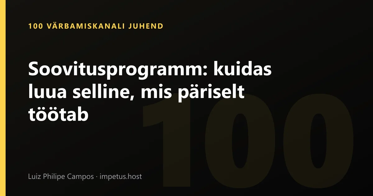Soovitusprogramm: kuidas luua selline, mis päriselt töötab