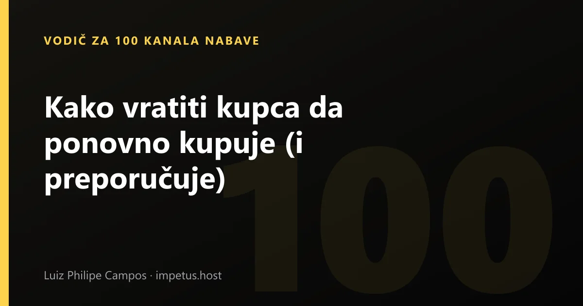 Kako vratiti kupca da ponovno kupuje (i preporučuje)