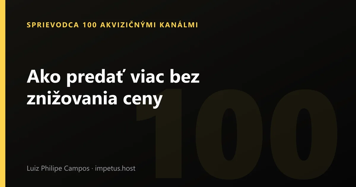 Ako predať viac bez znižovania ceny