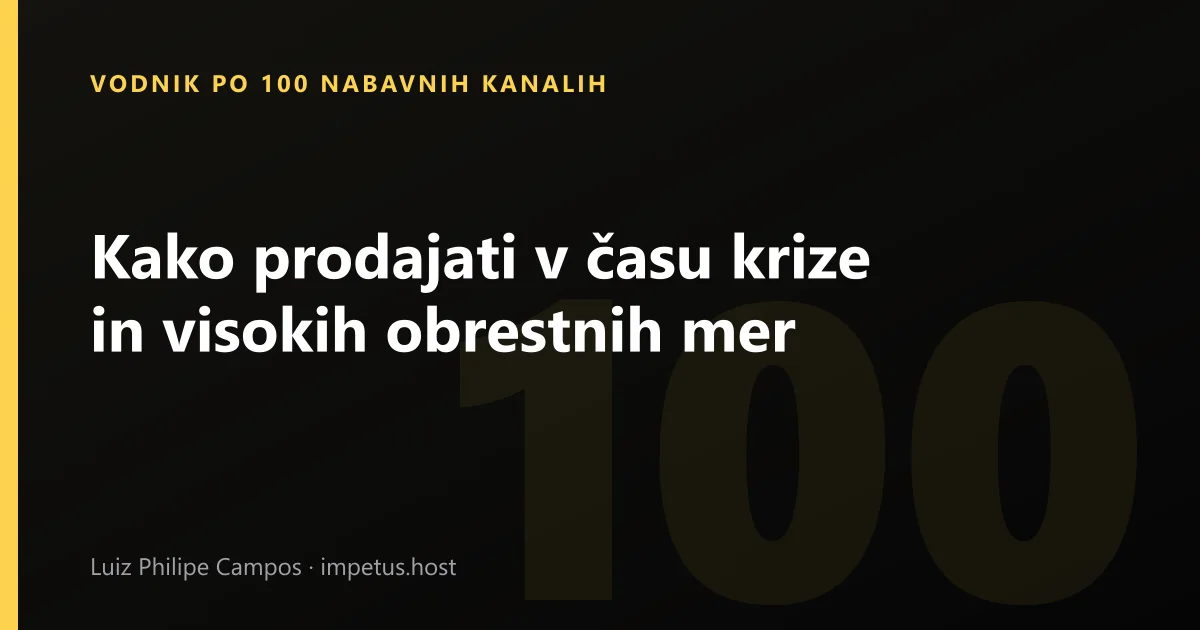 Kako prodajati v času krize in visokih obrestnih mer