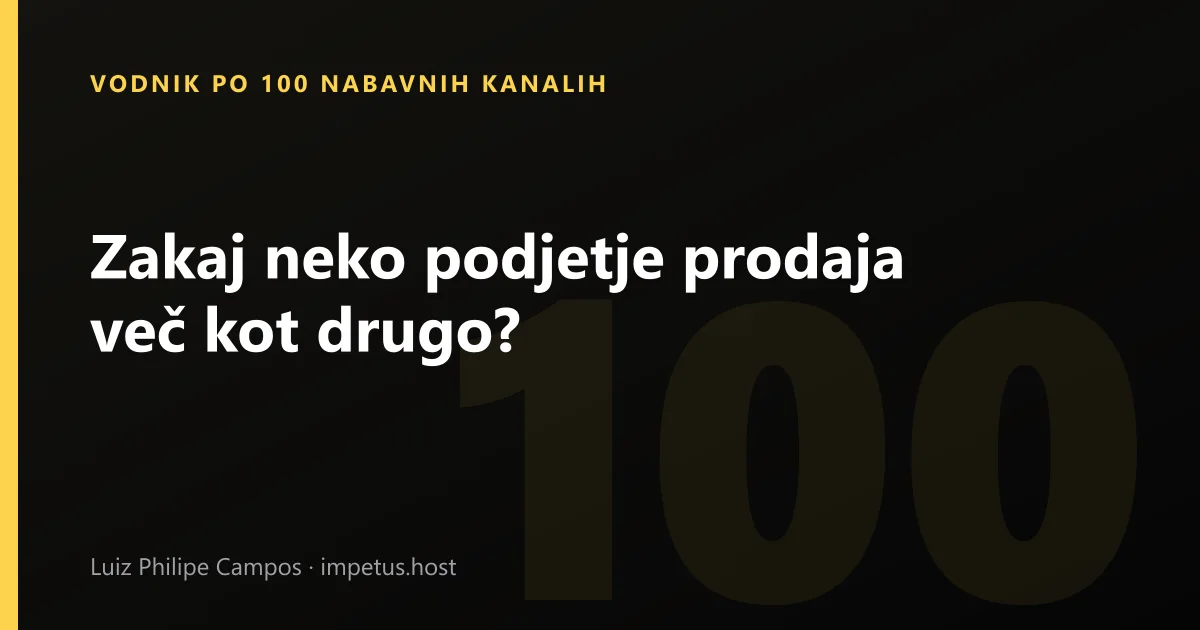 Zakaj neko podjetje prodaja več kot drugo?