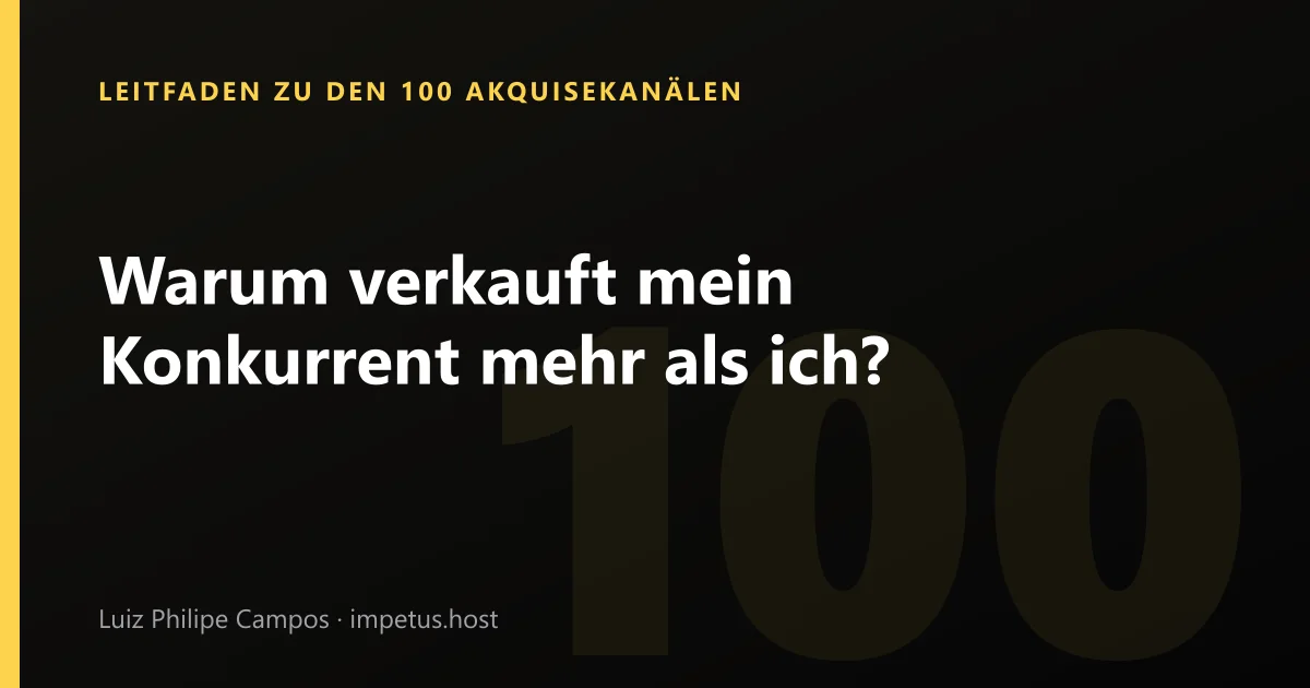 Warum verkauft mein Konkurrent mehr als ich?