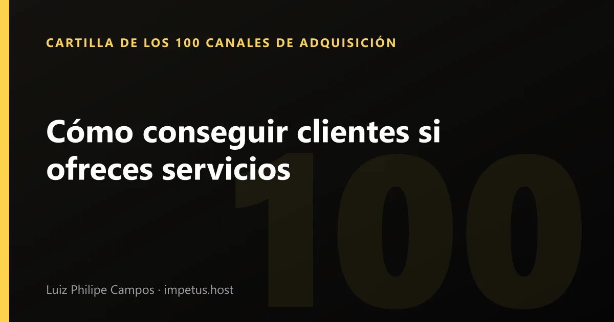Cómo conseguir clientes si ofreces servicios