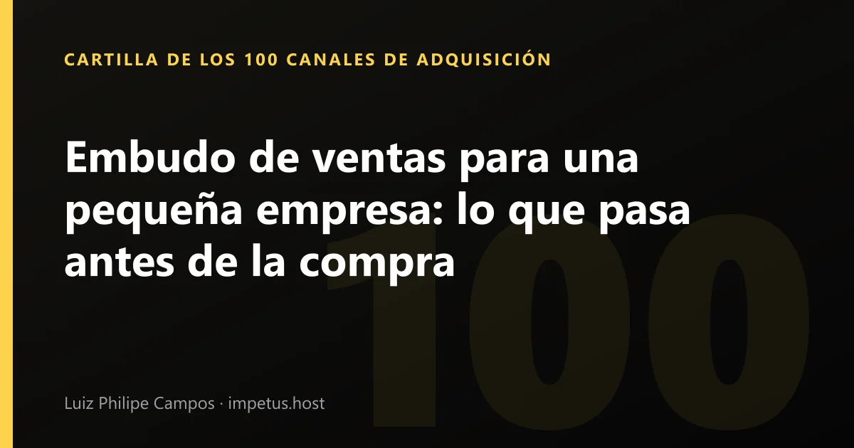 Embudo de ventas para una pequeña empresa: lo que pasa antes de la compra