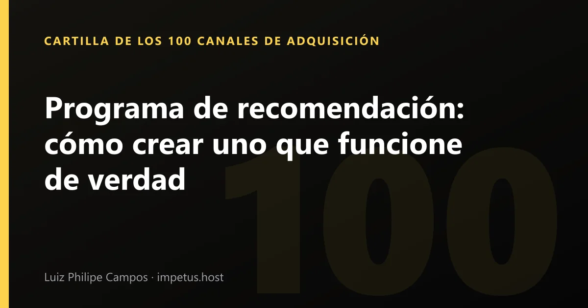 Programa de recomendación: cómo crear uno que funcione de verdad
