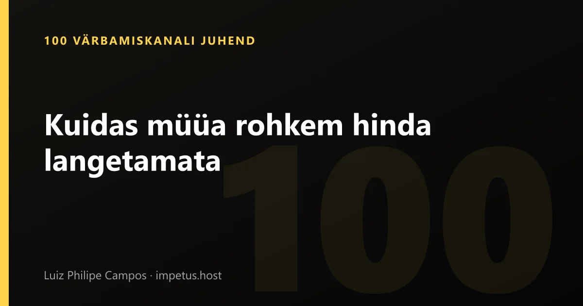 Kuidas müüa rohkem hinda langetamata