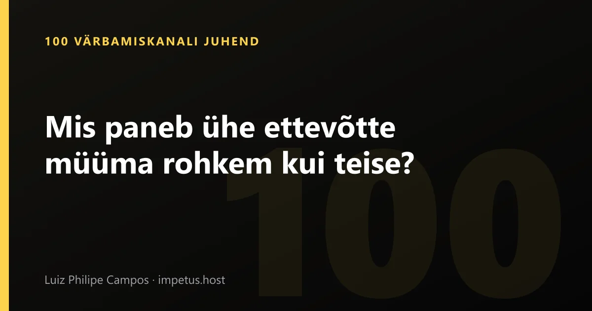 Mis paneb ühe ettevõtte müüma rohkem kui teise?