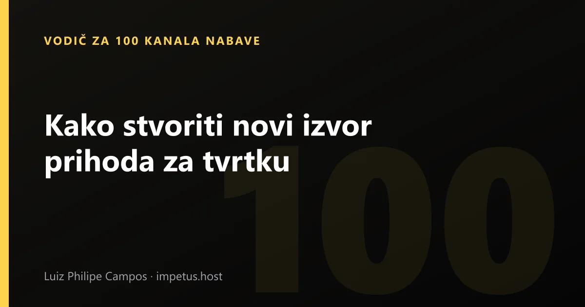 Kako stvoriti novi izvor prihoda za tvrtku