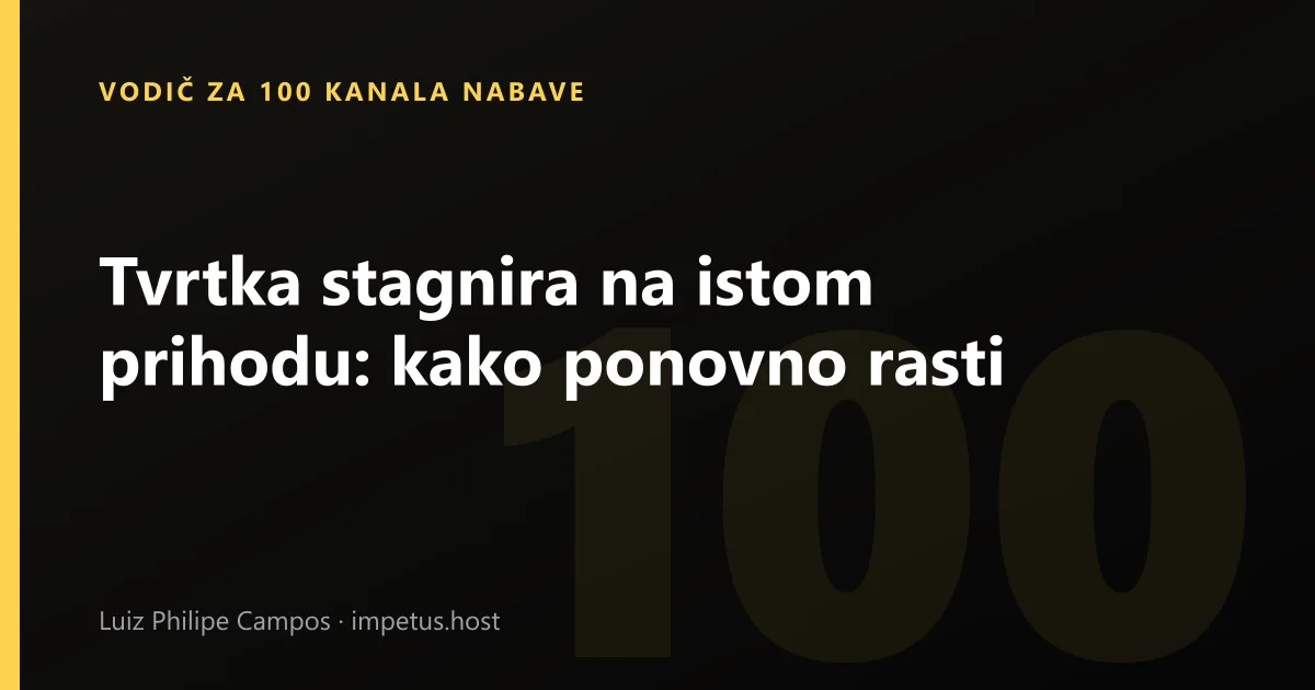 Tvrtka stagnira na istom prihodu: kako ponovno rasti