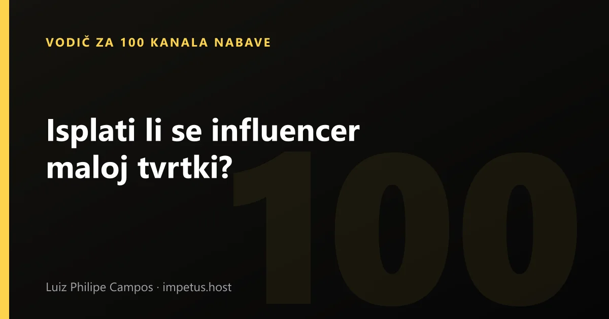 Isplati li se influencer maloj tvrtki?
