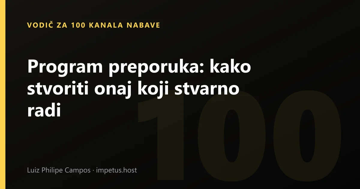 Program preporuka: kako stvoriti onaj koji stvarno radi