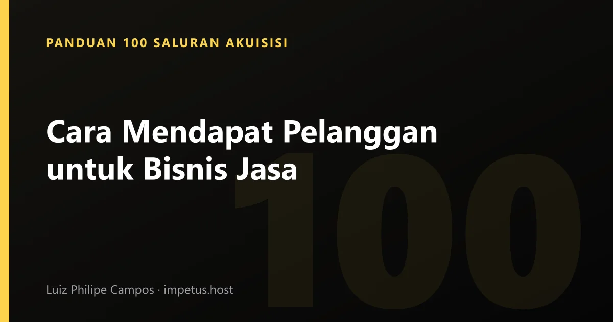Cara Mendapat Pelanggan untuk Bisnis Jasa