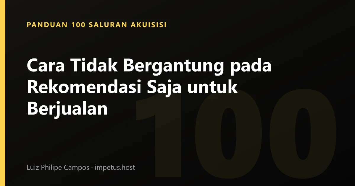 Cara Tidak Bergantung pada Rekomendasi Saja untuk Berjualan