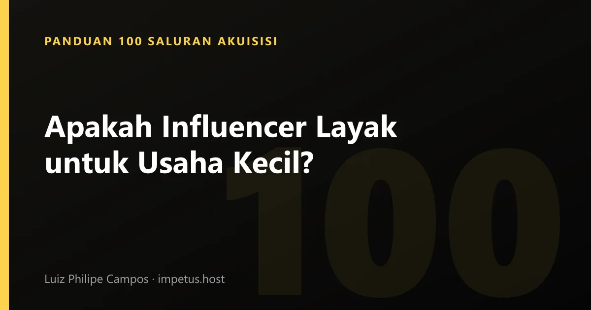 Apakah Influencer Layak untuk Usaha Kecil?