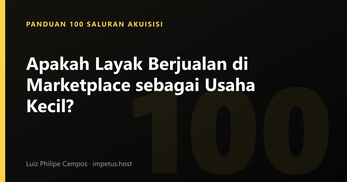 Apakah Layak Berjualan di Marketplace sebagai Usaha Kecil?
