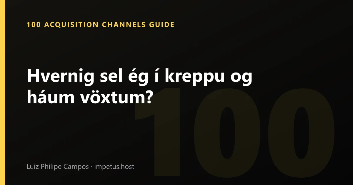 Hvernig sel ég í kreppu og háum vöxtum?