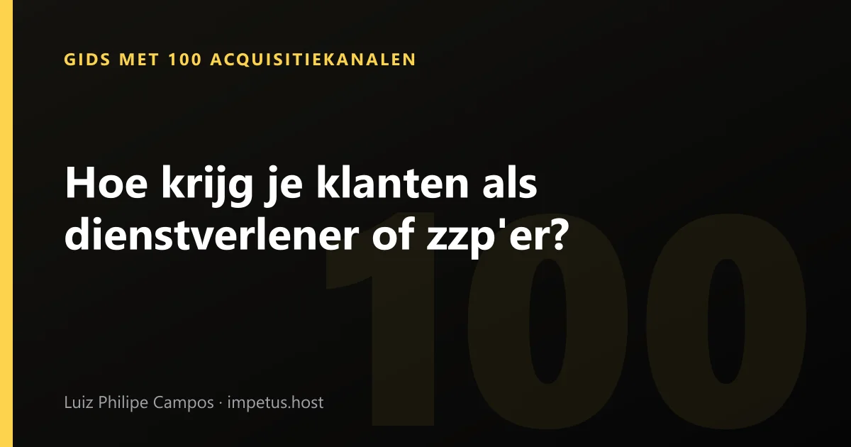 Hoe krijg je klanten als dienstverlener of zzp'er?