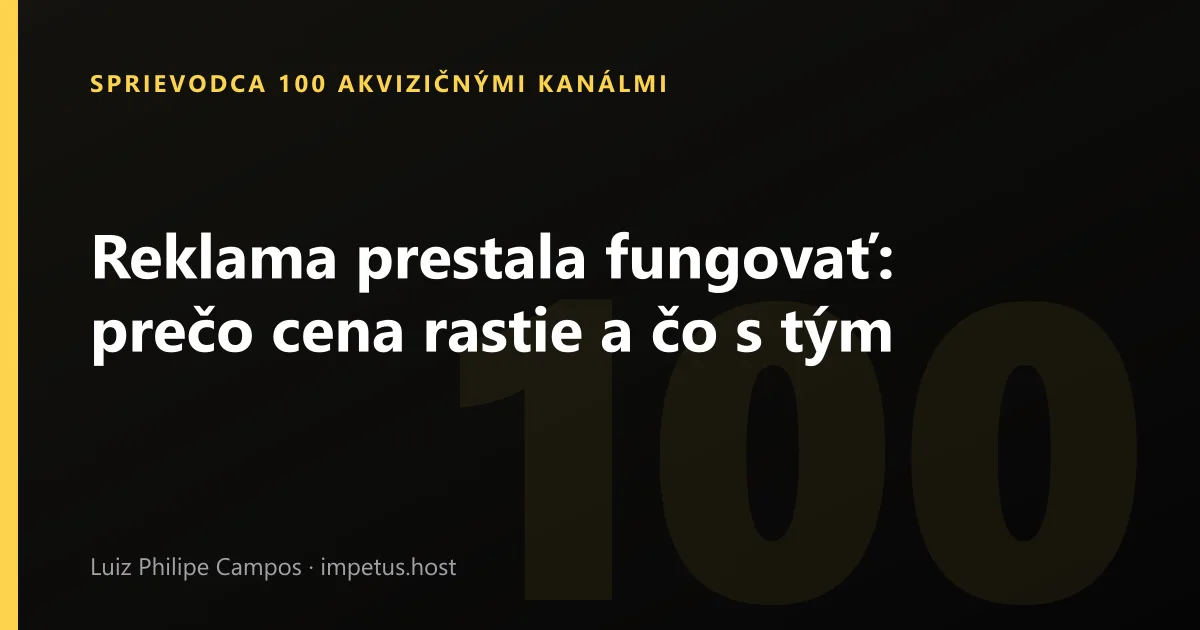 Reklama prestala fungovať: prečo cena rastie a čo s tým