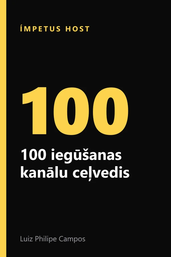 100 iegūšanas kanālu ceļvedis